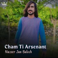 Cham Khumari Ta Cho Sedawe - Nazeer Jan Baloch
