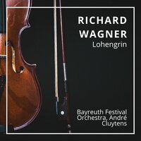Lohengrin : Act Two - Zurück, Elsa ! - André Cluytens & Orchester der Bayreuther Festspiele & Astrid Varnay