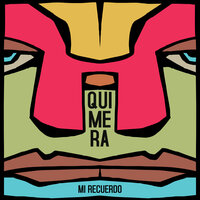 Yo También Me Iré - Quimera