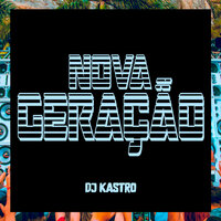 Desce Com a Xereca - Dj Kastro & MC Rodrigo do CN