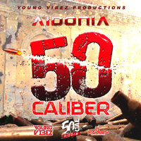 50 Caliber - Aidonia