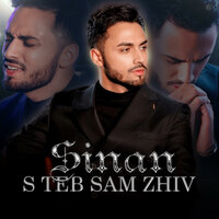 S teb sam zhiv - Sinan