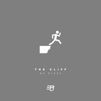 The Cliff - Ro Bless