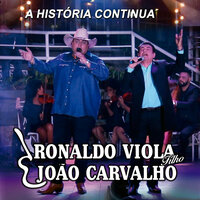 Mil Vezes Melhor - Ronaldo Viola e João Carvalho & João Carreiro