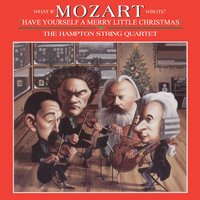We Need a Little Christmas - The Hampton String Quartet
