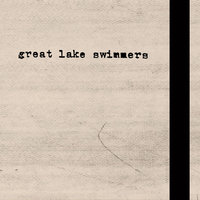 I Will Never See The Sun - Great Lake Swimmers