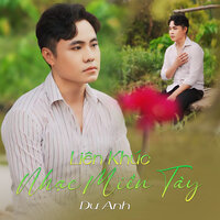 Liên Khúc / Quê Em Mùa Nước Lũ - Dư Anh