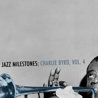 Moonlight in Vermont - Charlie Byrd