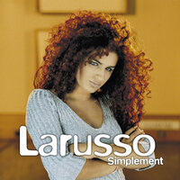 Bouge De Ma Vie - Larusso