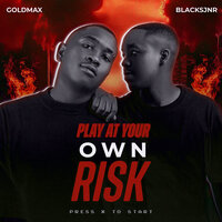 99 Problems - Goldmax & Blacks Jnr