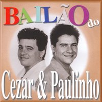 Faz de conta que eu sou ele - Cezar & Paulinho & Continental
