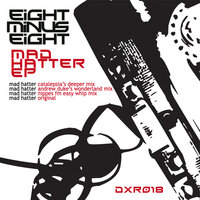 Mad Hatter - Eight Minus Eight