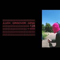 128 - Gena & Grigovor & Jluch & Volen