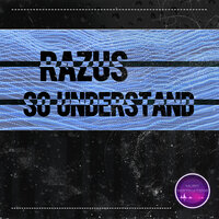 So Understand - Razus