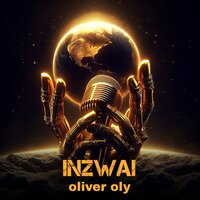 Inzwai - Oliver Oly & Young Gee