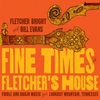 Whitehorse Breakdown - Fletcher Bright & Bill Evans