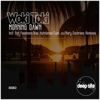 Morning Dawn - Woki Toki & Rory Cochrane