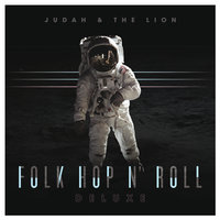 Uh-Huh, Yeah! - Judah & The Lion
