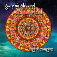 Workin' On A River - Gary Wright & WonderWheel