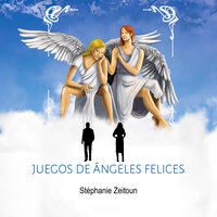 Capítulo 9 - Los Seres Ángeles - 15 - Stéphanie Zeitoun & StreamzBook Español & StreamzBook Feel Good Español