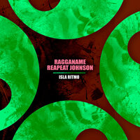Isla Ritmo - Ragganame & Reapeat Johnson & Vacile Beat