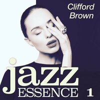 Bum's Rush - Clifford Brown