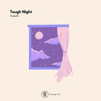 Tough Night - Paxkalito & Kanimayo