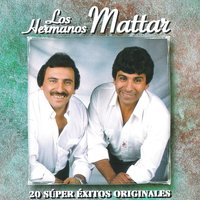 Yo No Soy un Cualquiera - Los Hermanos Mattar
