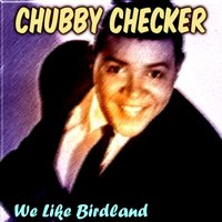 Good Good Lovin' - Chubby Checker