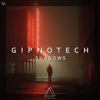 Shadows - GIPNOTECH