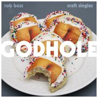 Godhole - Rob Boss