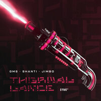 Thermal Lance - GMS & Shanti Matkin & Jimbo