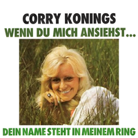 Dein Name Steht In Meinem Ring (Dat Kleine Gouden Ringetje) - Corry Konings