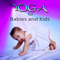 Chakra Balancing - Yoga Music Kids Masters