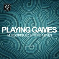 Playing Games - M. Rodríguez & Filipe Neves