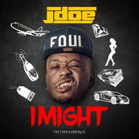 I Might - J-Doe