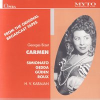 "Carmen", Troisième Acte - Premier Tableau: Eh bien? (Carmen, Tous) - Жорж Бизе & Wiener Symphoniker & Nicolai Gedda & Mario Carlin & Graziella Sciutti & Giulietta Simionato & Frederick Guthrie