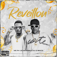 Reveillon - Mc Robs & MC PH Jota C & DJ GBeats