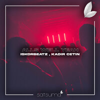 Alls Well Yeah - Kadir Çetin & iskorbeatz