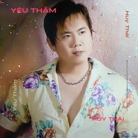 Yêu Thầm - Huy Thái & Tuyết Vân Hà