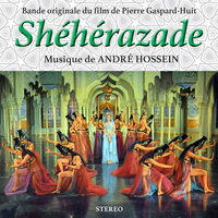 Finale Shéhérazade - Andre Hossein & Andre Lafosse
