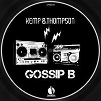 Gossip B - Kemp&Thompson