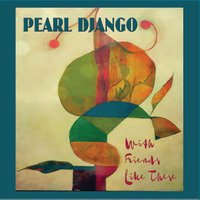 Floyd Hoyt Rides Again - Pearl Django