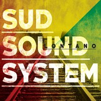 Lu salentu brucia - Sud Sound System