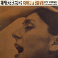 September Song (Chorus) - Georgia Brown