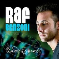 Se bastasse una canzone - Raf Benzoni