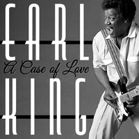 Don't You Know You're Wrong - Earl King