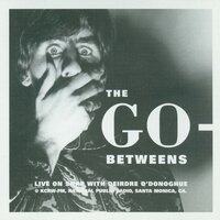Apology Accepted - The Go-Betweens