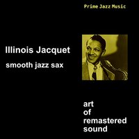 Lazy Blues - Illinois Jacquet