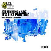 It's Like Painting - Jon Hemming & Hayz & F1